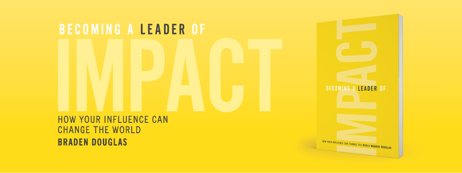 WHAT DOES IT REALLY MEAN TO BE A LEADER OF IMPACT?